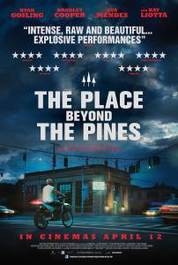        / The Place Beyond the Pines