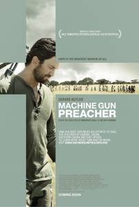     - Machine Gun Preacher - [2011] 