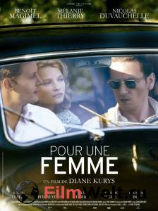 Смотреть онлайн Ради женщины Pour une femme Смотреть онлайн Ради женщины Pour une femme