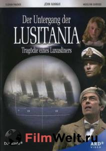 Смотреть интересный фильм Лузитания: Убийство в Атлантике (ТВ) / Lusitania: Murder on the Atlantic / 2007 онлайн