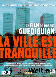 ������ ���� � ������ ��� �������� - La ville est tranquille - 2000