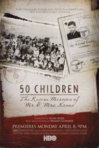     50 :       - 50 Children: The Rescue Mission of Mr. And Mrs. Kraus - (2013)