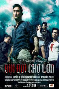     / Bui doi Cho Lon / (2013)   