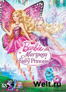 Barbie:   - () / Barbie: Mariposa & The Fairy Princess / (2013)   