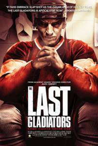     / The Last Gladiators / (2011)