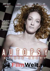   :   - Autopsy: A Love Story - (2002)   