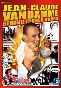  -  :    () - Jean Claude Van Damme: Behind Closed Doors - 2011 (1 )   