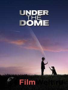����� ������ ��� ������� (������ 2013 � 2015) Under the Dome [2013 (3 ������)] ��� �����������