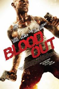      () - Blood Out