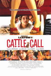   Cattle Call [2006]   
