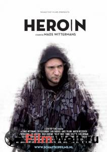     / Heroin / (2013)