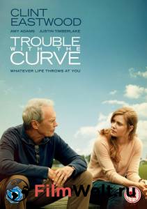 Онлайн кино Крученый мяч Trouble with the Curve 2012 Онлайн кино Крученый мяч Trouble with the Curve 2012