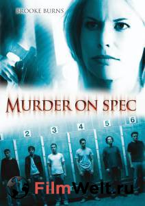 �������� ������������� ����� �������� �� ����� (��) / Murder on Spec / [2006] ������