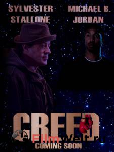 Смотреть кинофильм Крид: Наследие Рокки - Creed - 2015 онлайн Смотреть кинофильм Крид: Наследие Рокки - Creed - 2015 онлайн