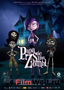 Как приручить зомби Pap, soy una zombi 2011 смотреть онлайн Как приручить зомби Pap, soy una zombi 2011 смотреть онлайн
