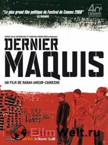       / Dernier maquis / 2008