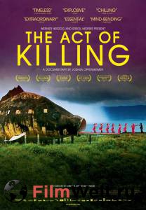 Смотреть увлекательный фильм Акт убийства - The Act of Killing - (2012) онлайн