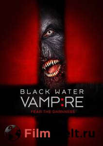      - The Black Water Vampire  