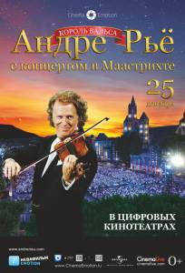  :    / Andre Rieu: Maastricht Concert / 2013   