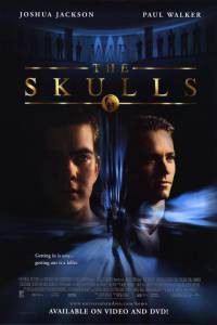     - The Skulls 