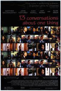    13    / Thirteen Conversations About One Thing / 2001 