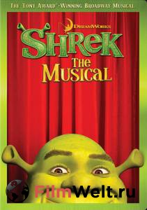     / Shrek the Musical / (2013) 