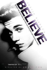    . Believe - Justin Bieber's Believe 