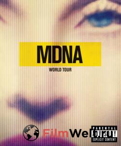 Смотреть фильм Мадонна: MDNA тур (ТВ) [2013] online