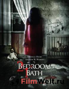 Смотреть 2 спальни, 1 ванная 2 Bedroom 1 Bath (2014) онлайн