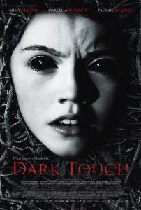       / Dark Touch / 2013  