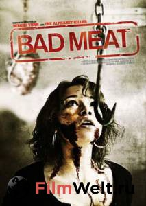     / Bad Meat / [2011]  