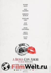 Смотреть интересный фильм Римские приключения (2012) - To Rome with Love - (2012) онлайн