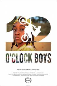     / 12 O'Clock Boys / (2013) 