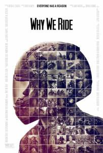      - Why We Ride - [2013]   