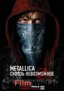 Смотреть Metallica: Сквозь невозможное - Metallica Through the Never бесплатно без регистрации
