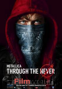 Смотреть фильм Metallica: Сквозь невозможное / Metallica Through the Never Смотреть фильм Metallica: Сквозь невозможное / Metallica Through the Never