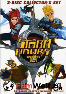       ( 2007  2009) Storm Hawks