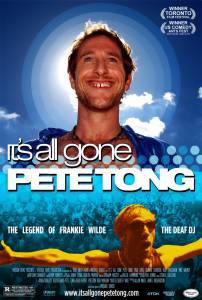     - It's All Gone Pete Tong - (2004) 