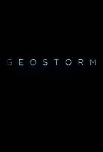    Geostorm [2017]