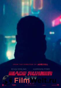 Бегущий по лезвию 2049 - Blade Runner 2049 - (2017) смотреть онлайн бесплатно
