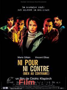    ,   (  ) Ni pour, ni contre (bien au contraire) (2003)   