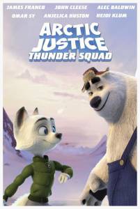     Arctic Justice   HD