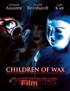      - Children of Wax 