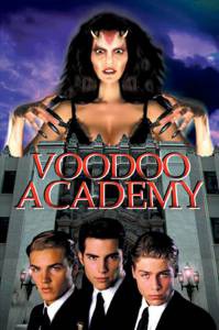     () Voodoo Academy (2000)