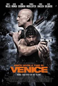      - Once Upon a Time in Venice - [2017]  