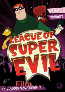   ( 2009  2012) The League of Super Evil [2009 (3 )]    