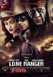     / The Lone Ranger / (2013)