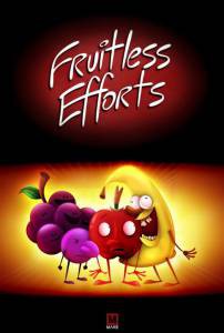    :   () Fruitless Efforts: Fruit of the Womb (2008)