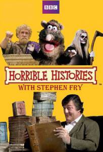       () Horrible Histories with Stephen Fry   
