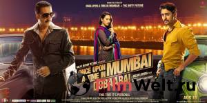      2 - Once Upon a Time in Mumbai Dobaara!